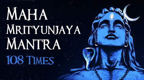 Maha Mrityunjaya Mantra [108 times] - महामृत्युंजय मंत्र | Lyrics ...