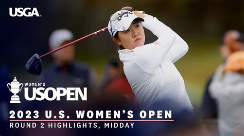 2023 U.S. Women's Open Highlights: Round 2, Midday - YouTube