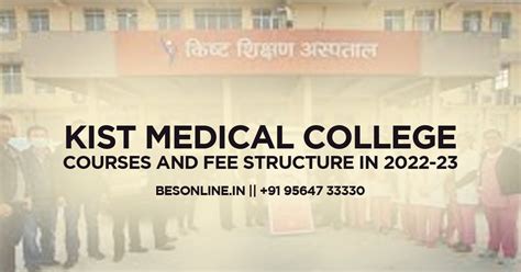 Kist Medical College Courses and Fee Structure in 2022-23