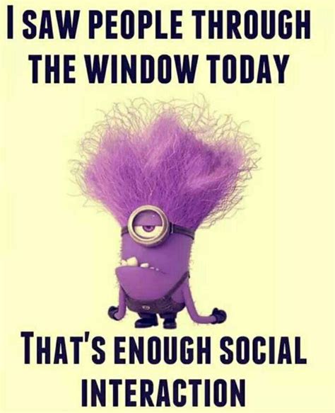 That'll be enough social interaction for today. | Minions funny, Minion ...