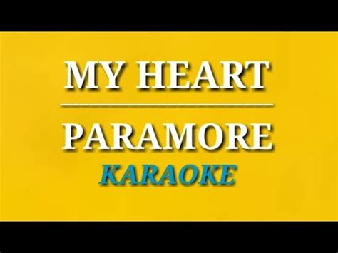 MY HEART - Paramore (Karaoke Version) - YouTube