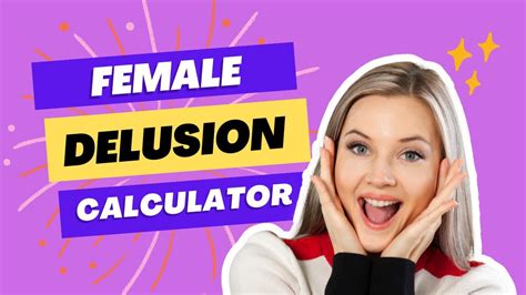 Female Delusion Calculator - YouTube