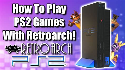 How To Play PS2 Games With RetroArch! New PCSX2 Core - YouTube