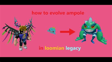 how to evolve ampole in loomian legacy (roblox) - YouTube