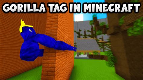 Gorilla Tag in Minecraft with WORKING MECHANICS - YouTube