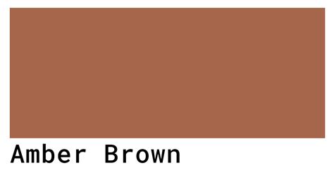 Amber Brown Color Codes - The Hex, RGB and CMYK Values That You Need