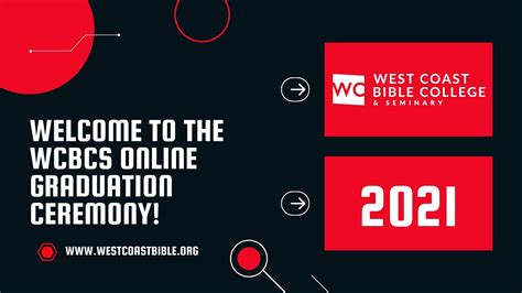 2021 West Coast Bible College & Seminary Online Graduation - YouTube