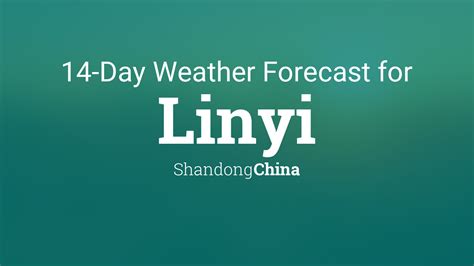 Linyi, Shandong, China 14 day weather forecast