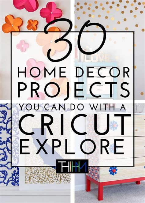 30 Home Decor Projects You Can Make With a Cricut Explore | The Homes I ...