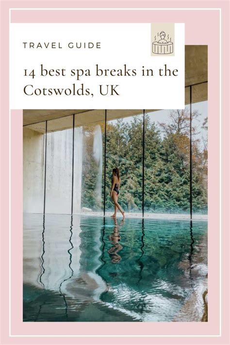 14 Best Spa Hotel Breaks in the Cotswolds, UK