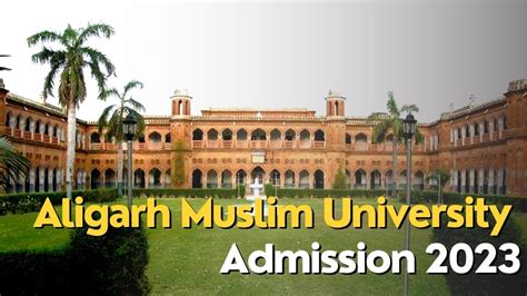 amu admission 2023 registration process started for ug and pg courses admission will be ...