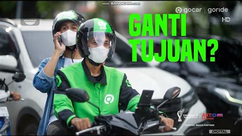 Iklan Gojek - Goride Ganti TUJUAN 2022 - YouTube