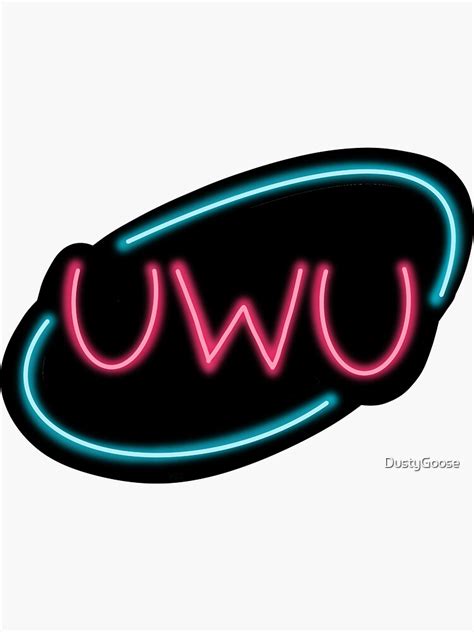 UWU” Neon LED Sign Sticker" Sticker by DustyGoose | Redbubble