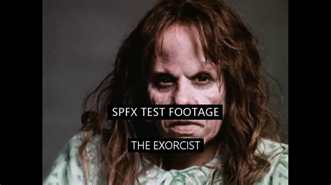 The Exorcist Makeup Tests - Mugeek Vidalondon