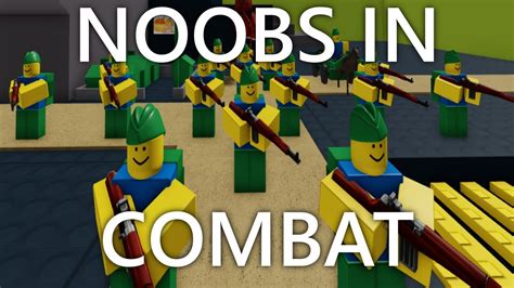 Noobs In Combat