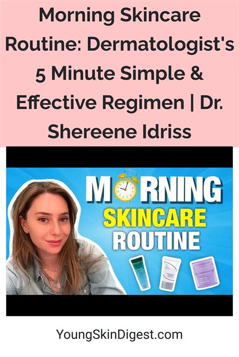 Morning Skincare Routine: Dermatologist’s 5 Minute Simple & Effective Regimen | Dr. Shereene ...