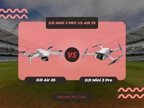 DJI Mini 3 Pro vs Air 2S: An In-Depth Comparison (2024)