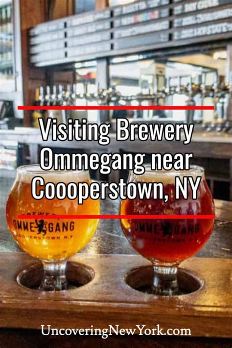 Brewery Ommegang: Cooperstown's Destination for Beer Lovers - Uncovering New York