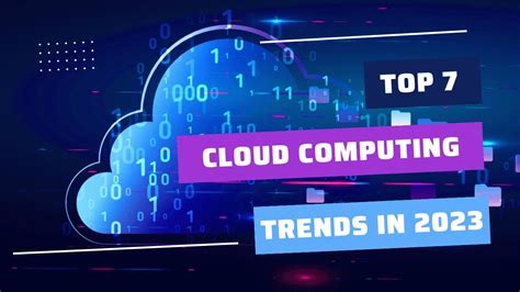 Top 7 Cloud Computing Trends You Need To Know In 2023 - YouTube