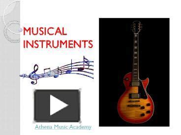 PPT – Musical Instruments PowerPoint presentation | free to view - id: 8d9609-MjlkO