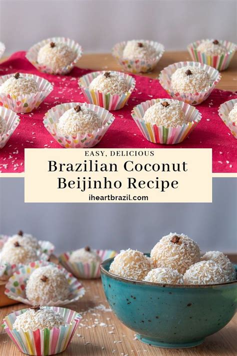 Beijinho Recipe (Coconut Brigadeiro) - The Brazilian Coconut Kisses | Recipe | Beijinho recipe ...