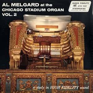 Al Melgard - Al Melgard At The Chicago Stadium Organ - Amazon.com Music