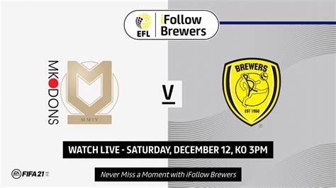 WATCH THE BREWERS TAKE ON MK DONS LIVE - News - Burton Albion