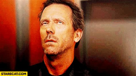 Dr House rolling eyes | StareCat.com