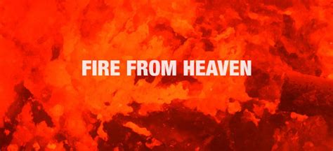 Fire from Heaven | Articles | Moody Church Media