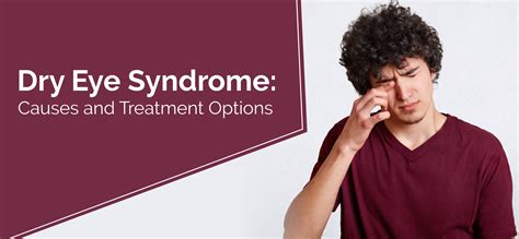 Dry Eye Syndrome: Causes and Treatment Options - Aakash Healthcare