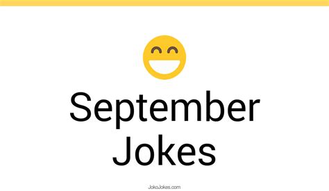 75+ September Jokes And Funny Puns - JokoJokes