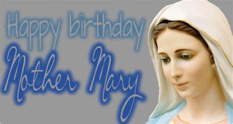 Mama Mary Happy Birthday Quotes | BirthdayBuzz