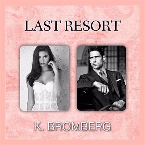 Last Resort (S.I.N. #1) by K. Bromberg | Goodreads