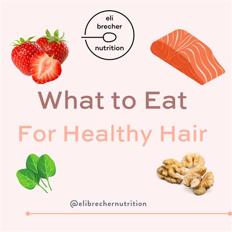 Nutrition for Hair: What To Eat for Healthy Hair - Eli Brecher Nutrition