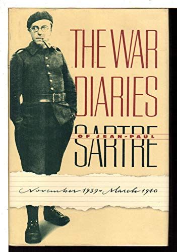 The War Diaries of Jean-Paul Sartre; November 1939/March 1940 by Sartre, Jean-Paul: Near Fine ...