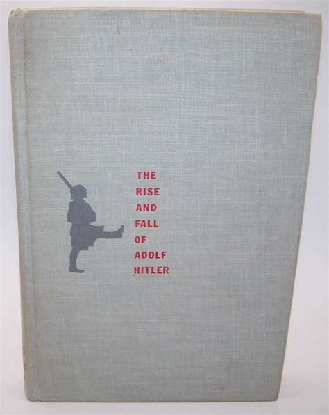 The Rise and Fall of Adolf Hitler (World Landmark Books) by William L. Shirer - Hardcover - 1961 ...