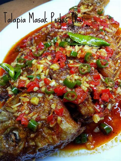 Terbuka Selera Dibuatnya Tengok Ikan Talapia Masak Pedas Thai Ni ...