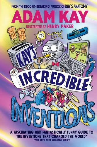 Kay’s Incredible Inventions