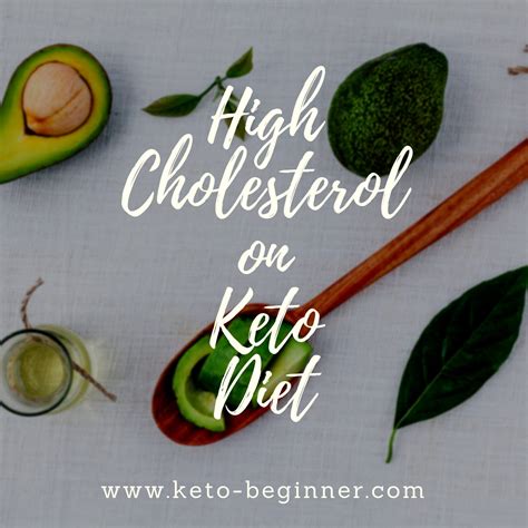 High Cholesterol on the Ketogenic Diet - Keto Beginner