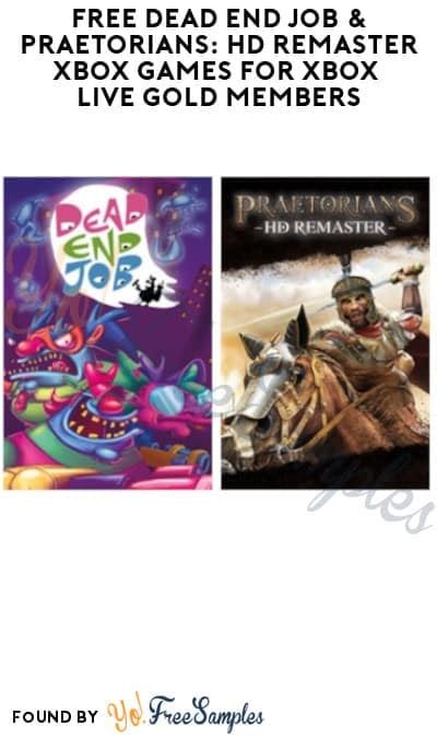 FREE Dead End Job & Praetorians: HD Remaster Xbox Games for Xbox Live Gold Members