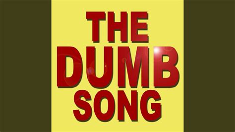 The Dumb Song - YouTube