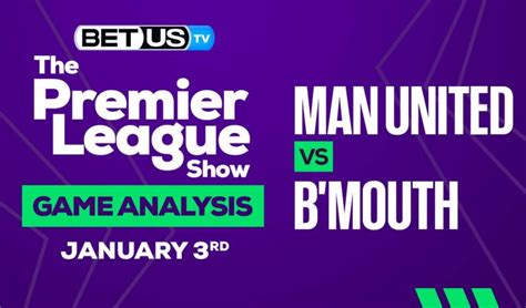 Man Utd vs Bournemouth: Preview & Picks 01/03/2023