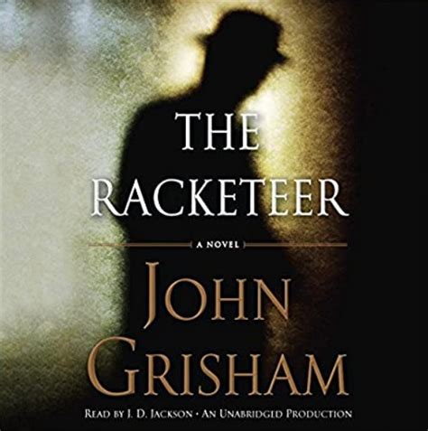 The Racketeer (Review-Quotes) by John Grisham