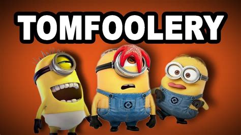 😜 Learn English Words - TOMFOOLERY - Meaning, Vocabulary Lesson with Pictures and Examples - YouTube