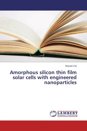 [PDF] Amorphous silicon thin film solar cells with engineered ...