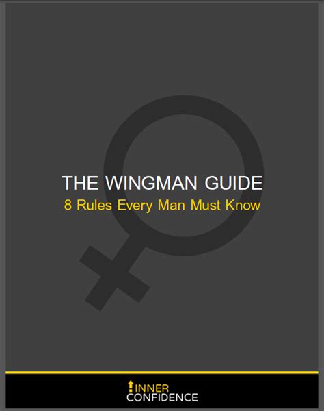 The Wingman Guide - Inner Confidence