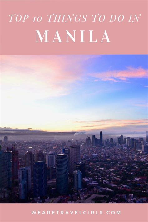 Manila city guide top 10 things to do – Artofit