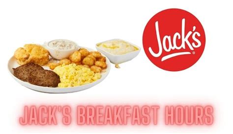 Jack's Breakfast Hours 2024 - What time does Jack's stop serving ...