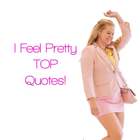 I Feel Pretty Quotes - Enza's Bargains