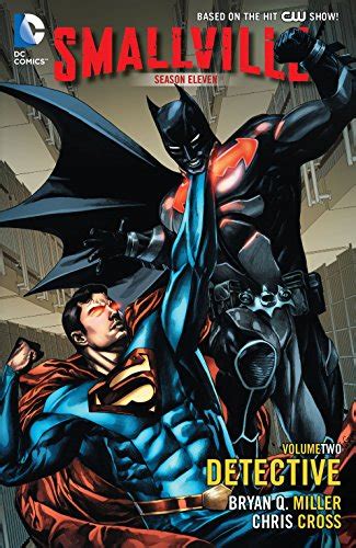 Amazon.com: Smallville: Season 11 Vol. 2: Detective (Smallville Season 11) eBook : Miller, Bryan ...